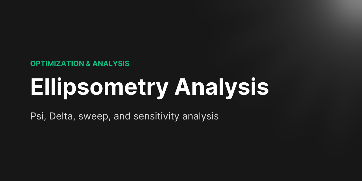 Ellipsometry Analysis - Dreapex TMM Docs